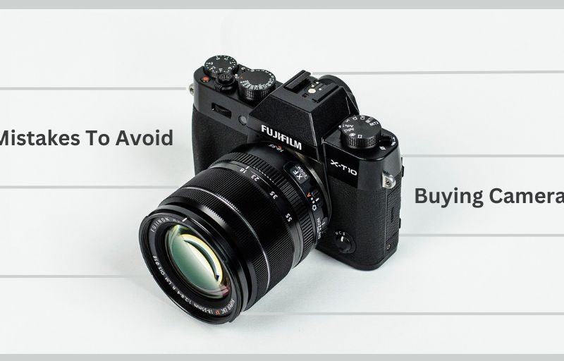 7 Mistakes To Avoid When Buying a Camera For Ecommerce