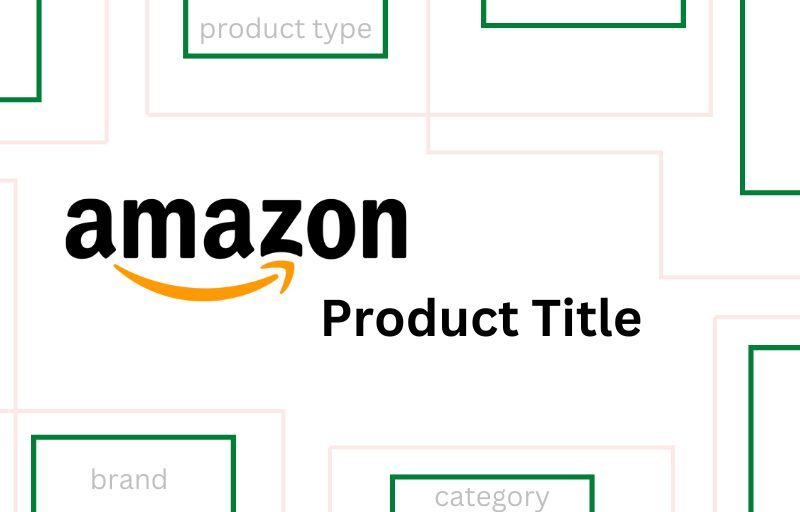 How To Write Amazon Titles For Products That Rank & Sell?