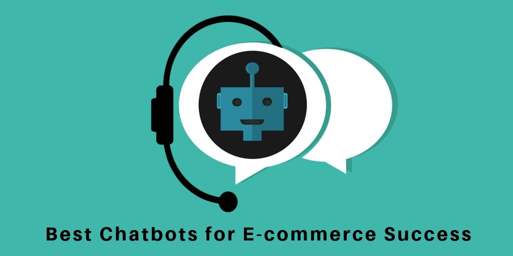 10 Best Chatbots For eCommerce Success