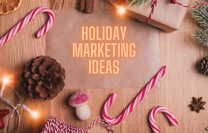 Best Holiday Marketing & New Year Marketing Practices To Increase Conversions