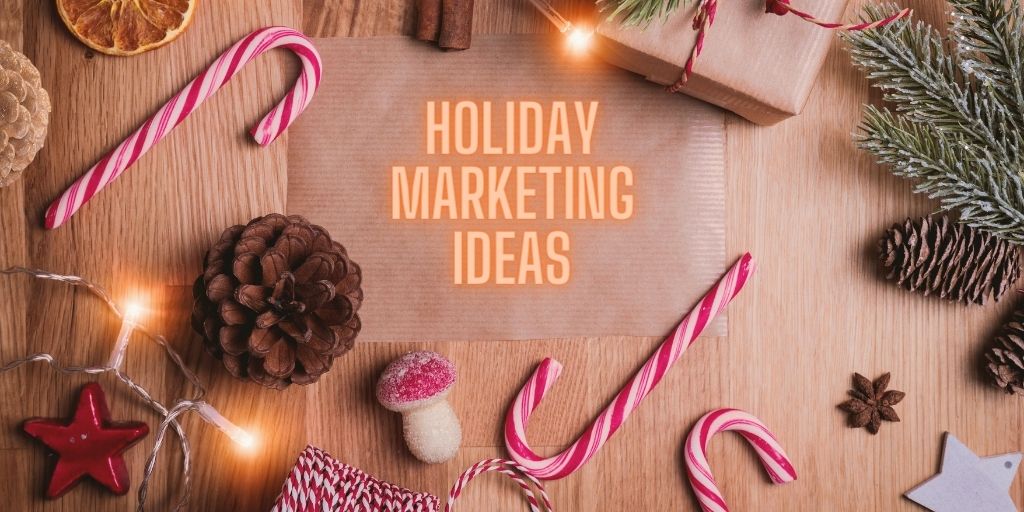 Best Holiday Marketing & New Year Marketing Practices To Increase Conversions