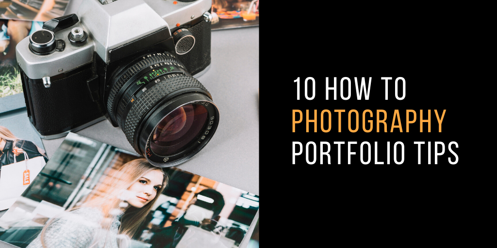 Best Photography Portfolio in 10 steps | Ultimate Guide