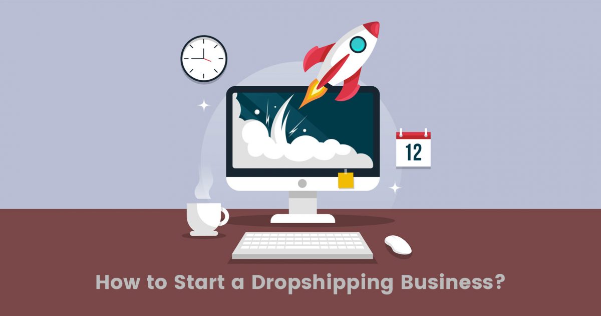 How To Start Dropshipping Business Successfully And Boost Growth?