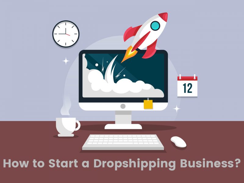 How To Start Dropshipping Business Successfully?